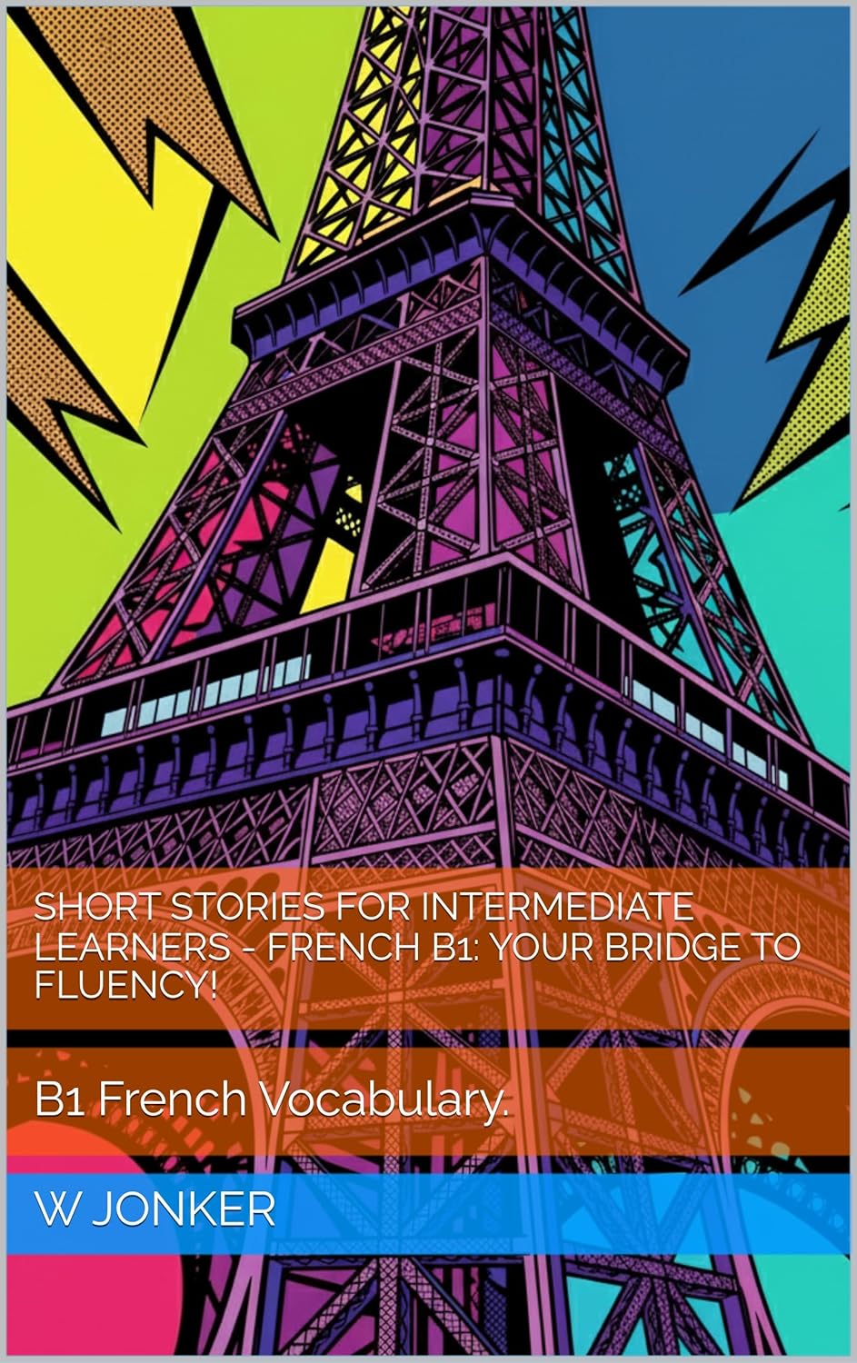 Short Stories for Intermediate Learners - French B1 Book Cover